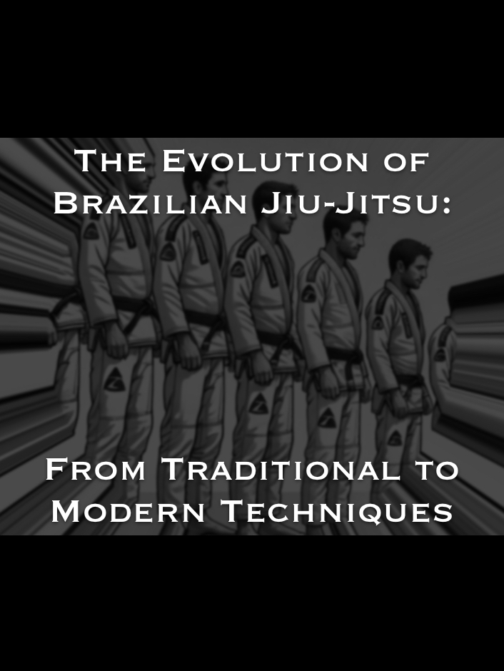 The Evolution of Brazilian Jiu-Jitsu: From Traditional to Modern ...