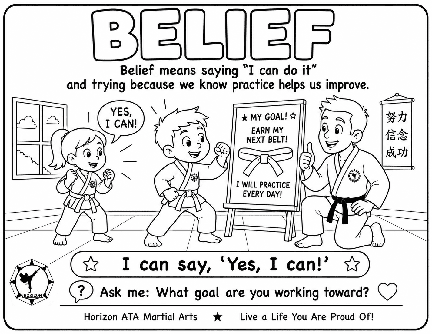 Belief coloring page for kids from Horizon ATA Martial Arts showing students saying “Yes, I can” and working toward a goal through practice.
