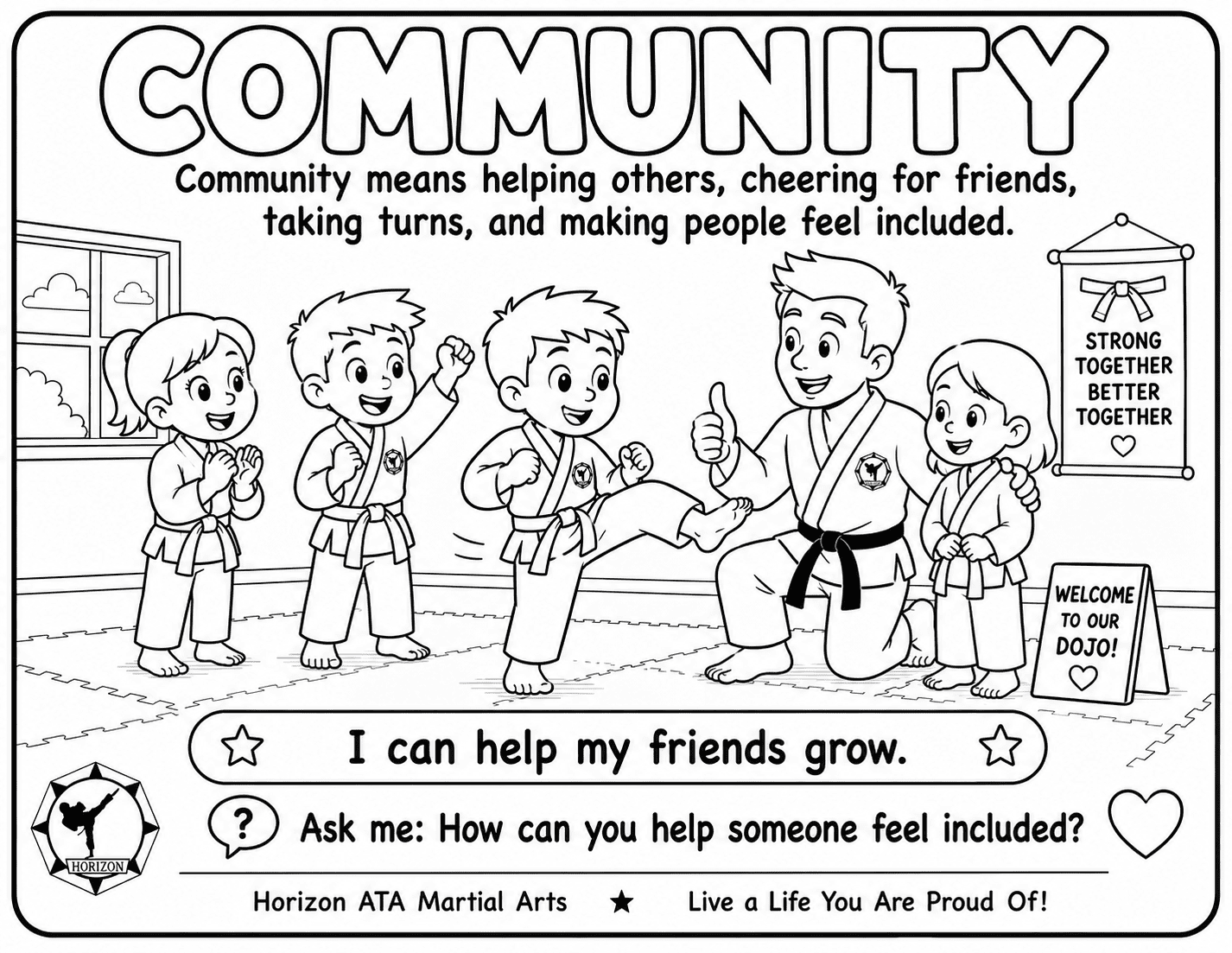 Community coloring page for kids from Horizon ATA Martial Arts showing students helping others, cheering for friends, taking turns, and making people feel included.