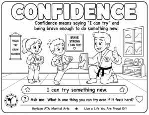 Confidence coloring page for kids from Horizon ATA Martial Arts showing a child practicing courage and trying something new.