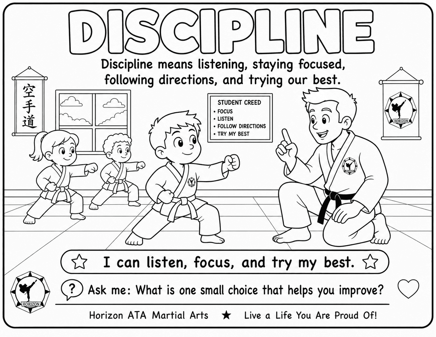 Discipline coloring page for kids from Horizon ATA Martial Arts showing students listening, staying focused, following directions, and trying their best.