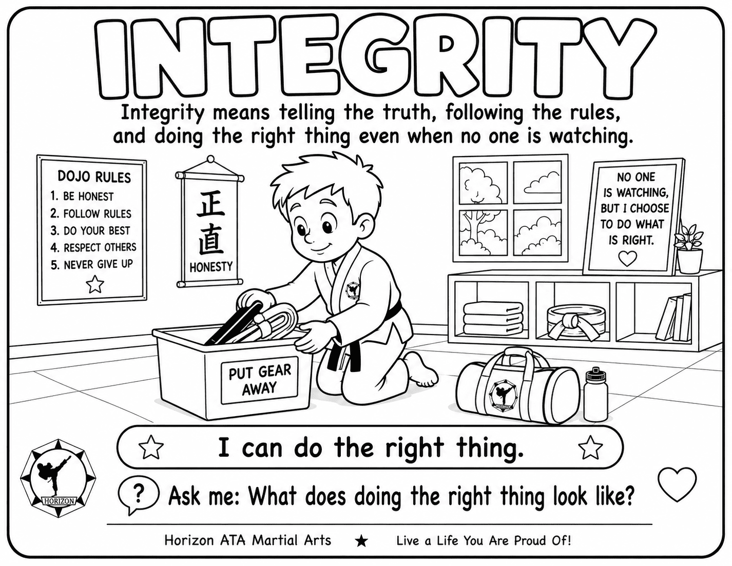 Integrity coloring page for kids from Horizon ATA Martial Arts showing a child putting gear away and doing the right thing even when no one is watching.
