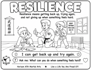Resilience coloring page for kids from Horizon ATA Martial Arts showing students learning to get back up, try again, and not give up when something feels hard.