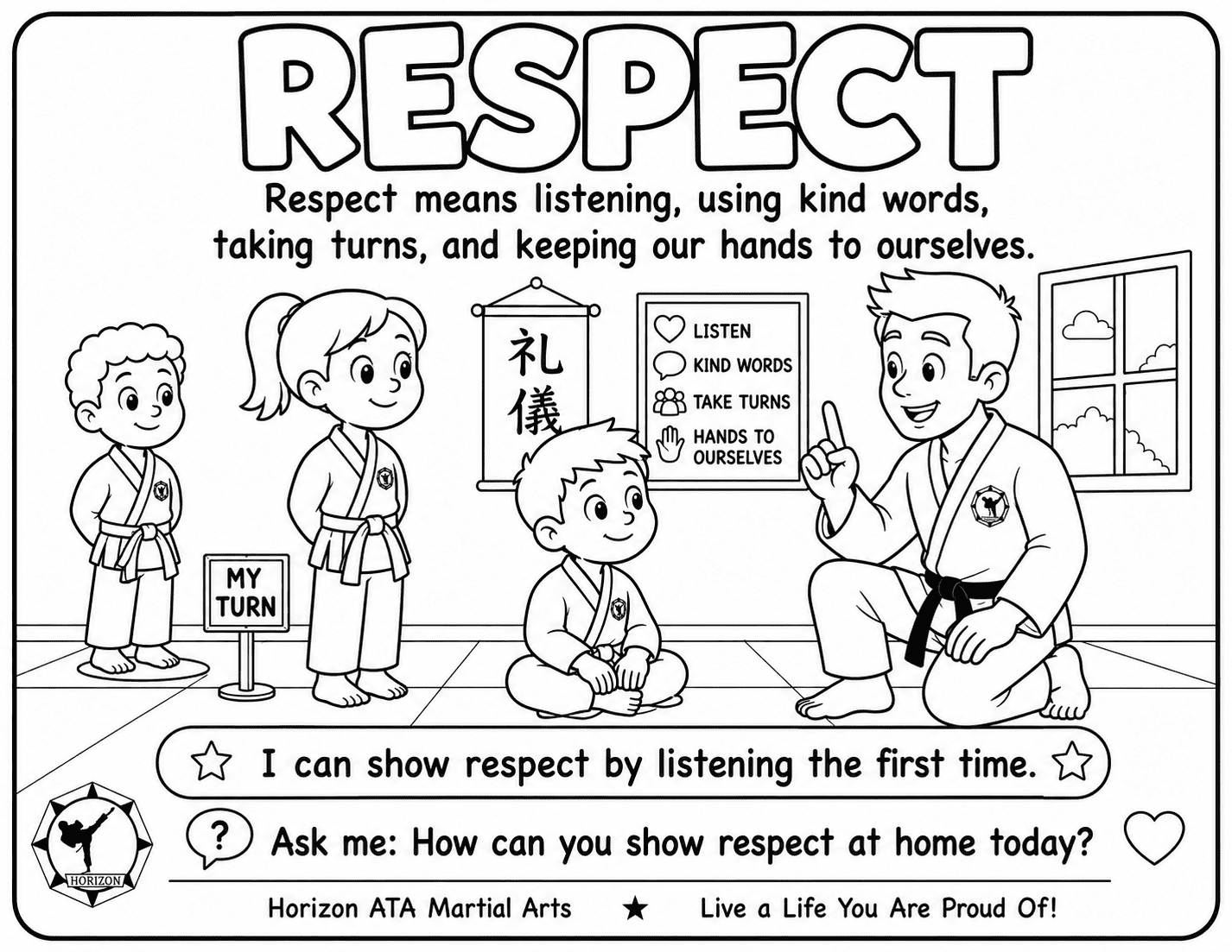 Respect coloring page for kids from Horizon ATA Martial Arts showing students practicing listening, kind words, taking turns, and keeping hands to themselves.