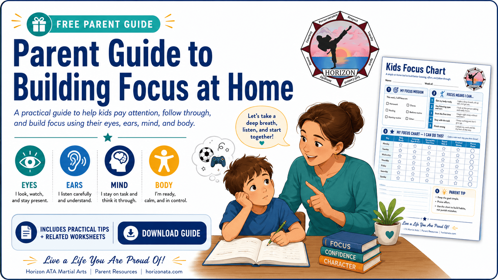 Parent Guide to Building Focus at Home from Horizon ATA Martial Arts with kid-friendly focus skills for eyes, ears, mind, and body.