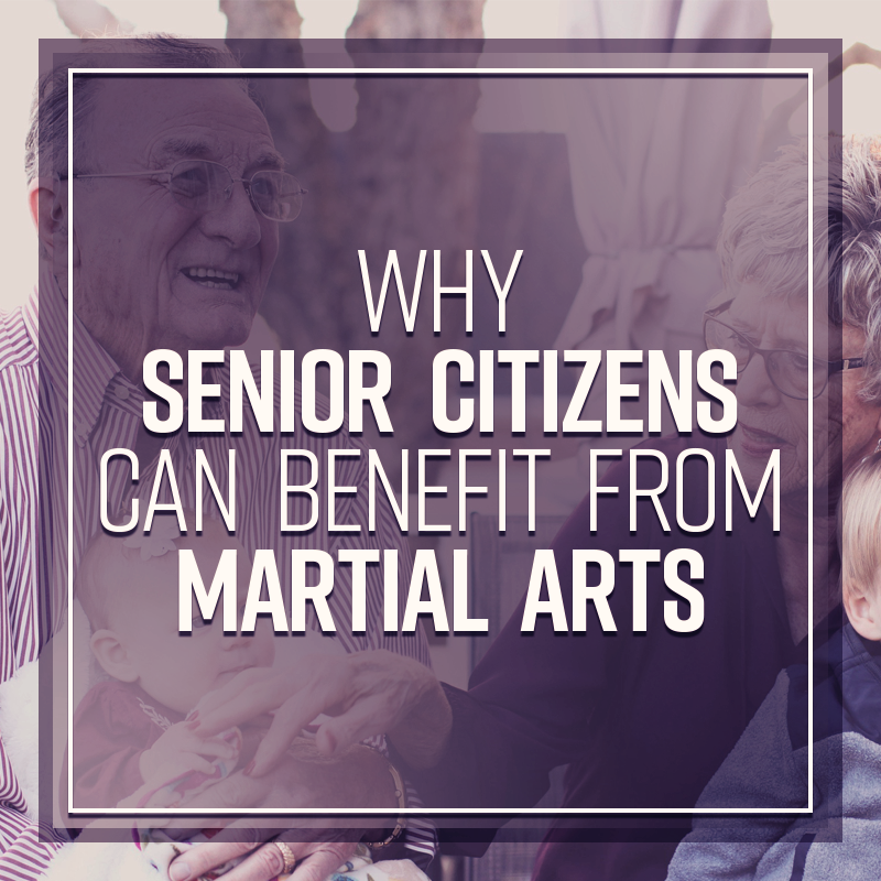 Why Senior Citizens Can Benefit From Martial Arts Martial Arts University